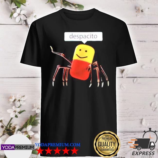 Roblox Despacito Shirt Hoodie Sweater Long Sleeve And Tank Top - roblox despacito cover