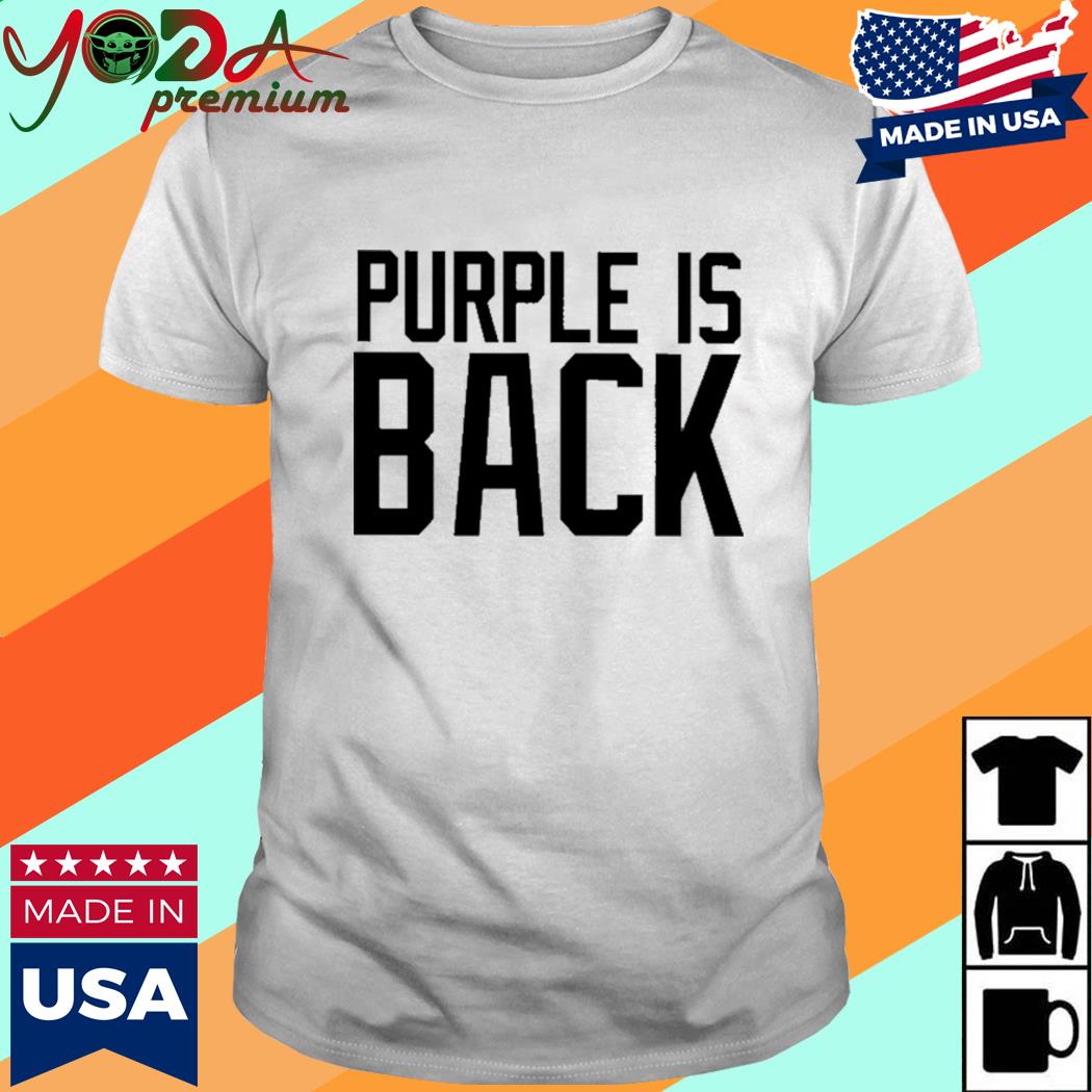 Purple Is Back Shirt