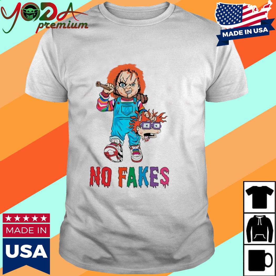 Official Chucky No Fakes Shirt