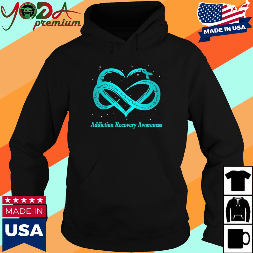 Official I Wear Teal For Addiction Recovery Awareness Warrior Shirt Hoodie