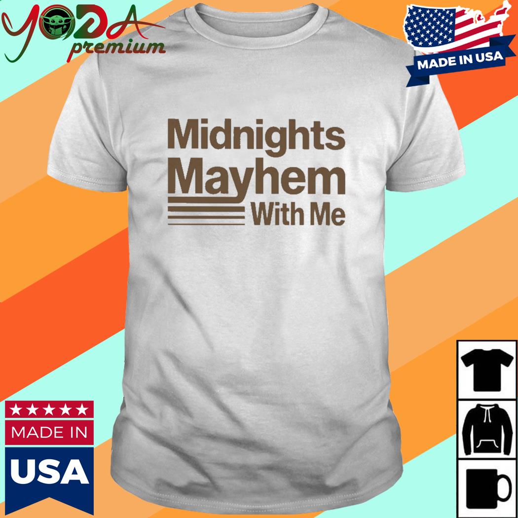 Official Midnights Mayhem With Me Shirt