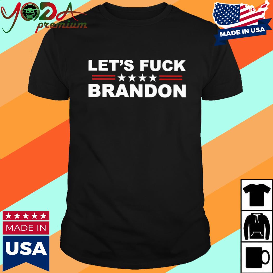 Official The Good Liars Let's Fuck Brandon Shirt